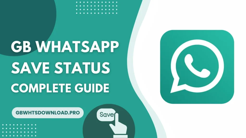 GB WhatsApp Save Status from gbwhtsdownload.pro